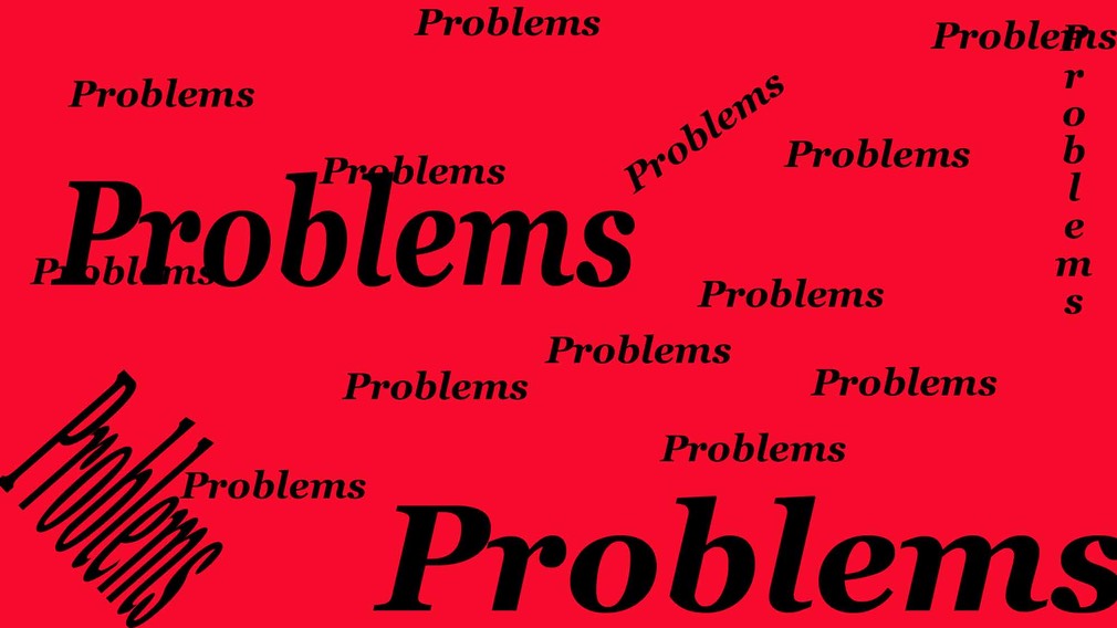 Problems, Problems